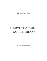 O Love That Will Not Let Me Go Vocal Solo & Collections sheet music cover